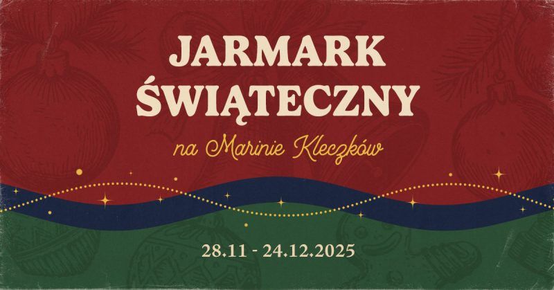 Grafika promująca Jarmark Świąteczny na Marinie Kleczków w 2025 roku z napisami i zielono-czerwonym tle