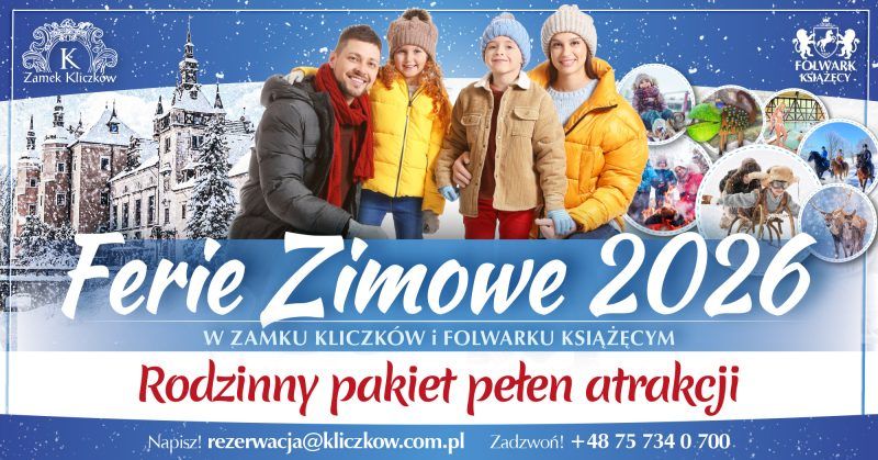 Grafika promocyjna wydarzenia Ferie w Zamku Kliczków 2026