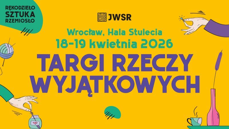 Grafika promocyjna wydarzenia Targi Rzeczy Wyjątkowych które odbywają się 18-19 kwietnia 2026 w Hali Stulecia we Wrocławiu