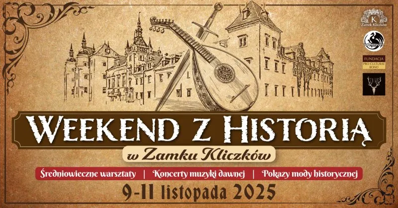 Plakat wydarzenia weekend z historią w zamku Kliczków w 2025 roku