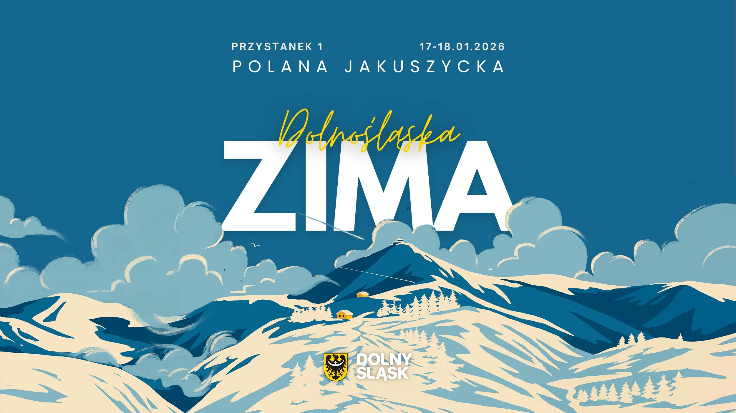 Niebieska grafika pierwszego przystanku Dolnośląskiej Zimy na Polanie Jakuszyckiej zapowiada wydarzenie 17-18 stycznia 2026 roku na tle ośnieżonych gór.