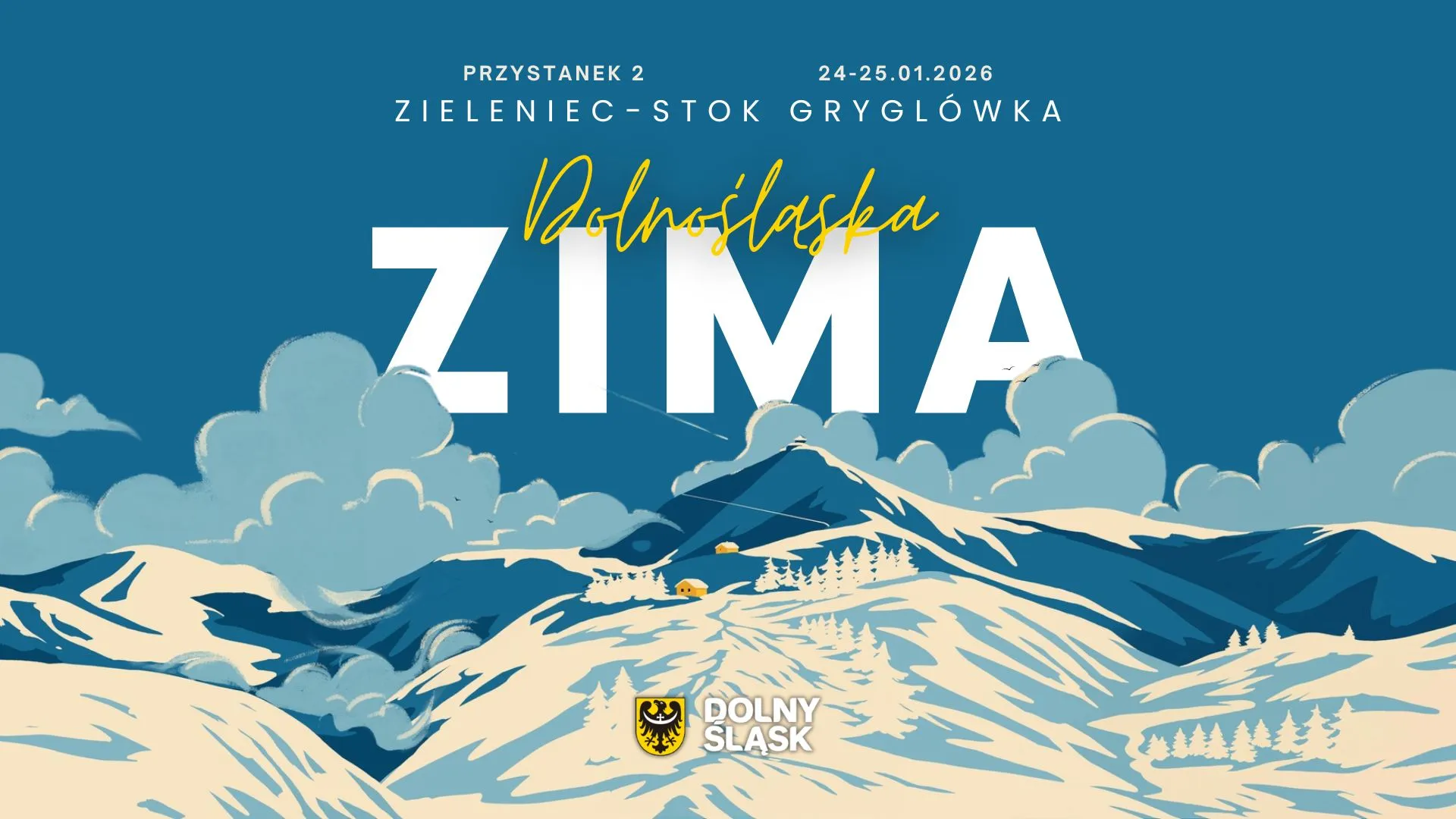 Zimowa grafika Dolnego Śląska zapowiada przystanek w Zieleńcu na stoku Gryglówka w dniach 24-25 stycznia 2026 roku na tle gór i narciarskich tras.
